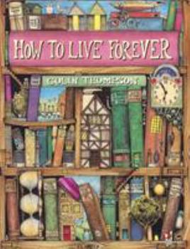 Paperback How To Live Forever Book