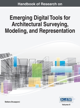 Hardcover Handbook of Research on Emerging Digital Tools for Architectural Surveying, Modeling, and Representation, VOL 2 Book
