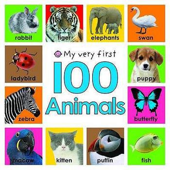 Hardcover My Very First 100 Animals Book