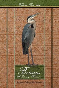 Paperback Bennu: A Literary Journal Volume Two 2010 Book