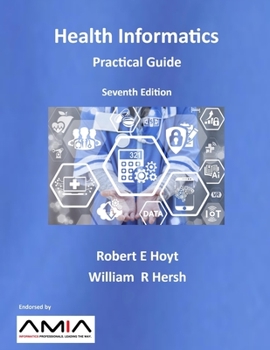 Paperback Health Informatics: Practical Guide Seventh Edition Book