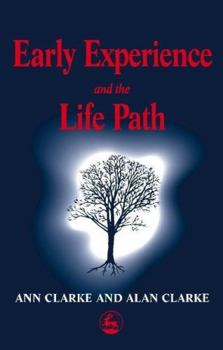 Paperback Early Experience and the Life Path Book