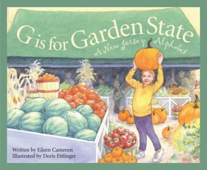 Hardcover G Is for Garden State: A New Jersey Alphabet Book