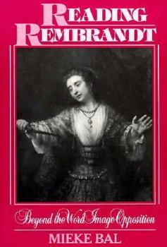 Paperback Reading Rembrandt: Beyond the Word-Image Opposition Book