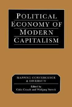 Paperback Political Economy of Modern Capitalism: Mapping Convergence and Diversity Book