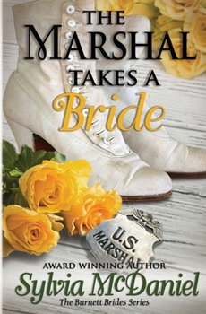 Paperback The Marshal Takes a Bride Book
