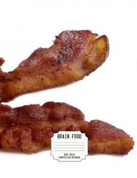 Paperback Brain Food Wide Ruled Composition Notebook: Bacon Lovers 100 Pages/50 Sheets Book