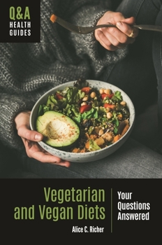 Hardcover Vegetarian and Vegan Diets: Your Questions Answered Book
