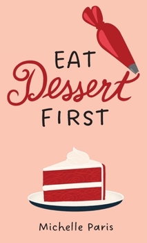 Hardcover Eat Dessert First Book