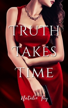 Paperback Truth Takes Time Book