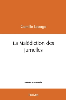 Paperback La Malédiction des Jumelles [French] Book