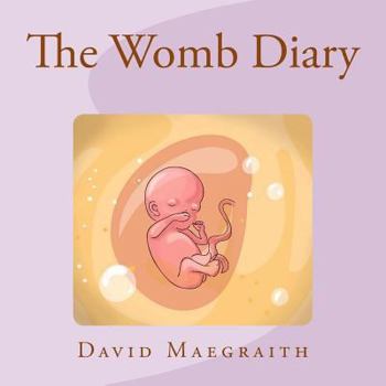 Paperback The Womb Diary (UK English Version) Book
