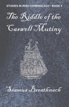 Paperback The Riddle of the Caswell Mutiny Book