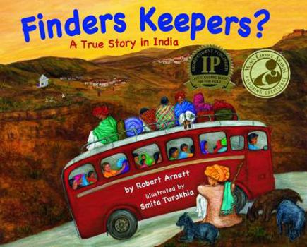 Hardcover Finders Keepers?: A True Story in India (India Unveiled Childrens Series) Book