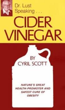 Paperback Cider Vinegar: Nature's Great Health-Promoter and Safest Cure of Obesity Book