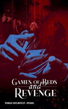 Paperback Games of Beds and Revenge Book