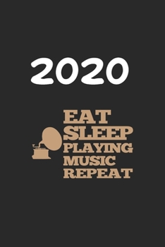 Daily Planner And Appointment Calendar 2020: Playing Music  Hobby And Sport Daily Planner And Appointment Calendar For 2020 With 366 White Pages