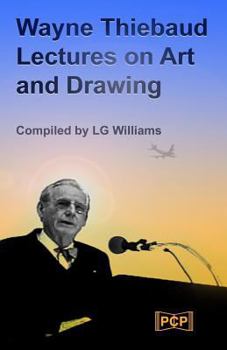 Paperback Wayne Thiebaud Lectures on Art and Drawing Book