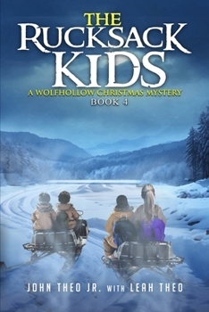 Paperback The Rucksack Kids: A Wolfhollow Christmas Mystery Book