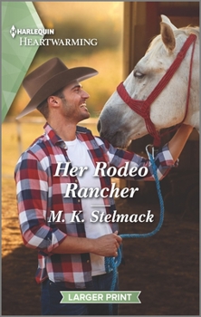 Mass Market Paperback Her Rodeo Rancher: A Clean Romance [Large Print] Book