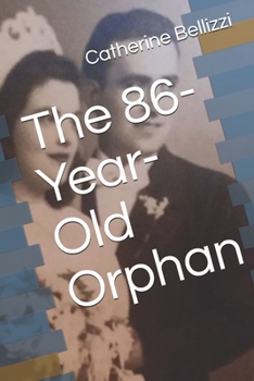 Paperback The 86-Year-Old Orphan Book