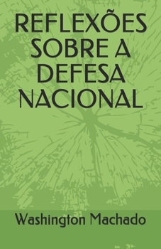 Paperback Reflexões Sobre a Defesa Nacional [Portuguese] Book
