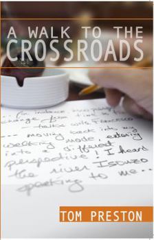 Paperback A Walk to the Crossroads Book