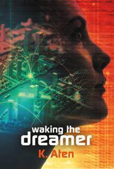 Paperback Waking the Dreamer Book