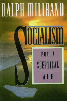 Paperback Socialism for a Sceptical Age Book