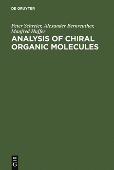 Hardcover Analysis of Chiral Organic Molecules Book