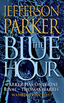 The Blue Hour - Book #1 of the Merci Rayborn