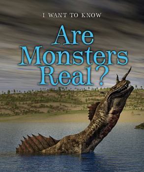 Are Monsters Real? - Book  of the I Want to Know