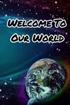 Paperback Welcome to Our World Book