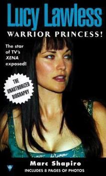 Mass Market Paperback Lucy Lawless, Warrior Princess! Book