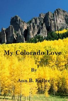 Paperback My Colorado Love Book