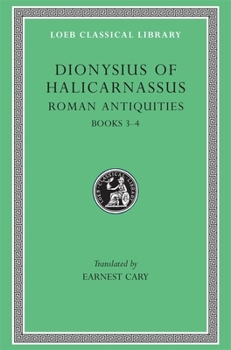 Hardcover Roman Antiquities, Volume II: Books 3-4 [Greek, Ancient (To 1453)] Book