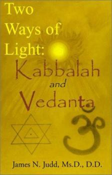 Paperback Two Ways of Light: Kabbalah and Vedanta Book