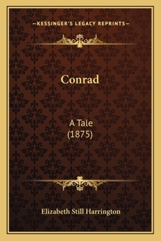 Paperback Conrad: A Tale (1875) Book