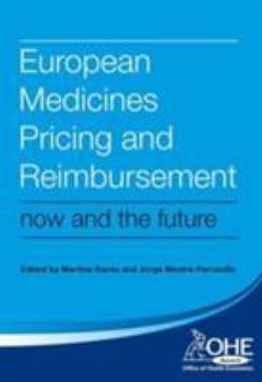 Paperback European Medicines Pricing and Reimbursement: Now and the Future Book