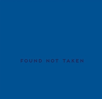 Found Not Taken