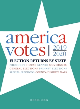 Hardcover America Votes 34: 2019-2020, Election Returns by State Book