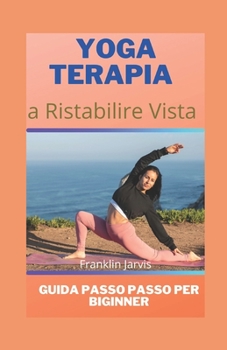 Yoga terapia a Ristabilire Vista