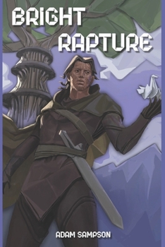 Paperback Bright Rapture: A Fantasy LitRPG Adventure Book