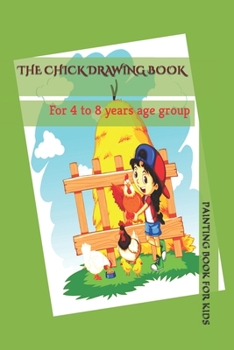 Paperback The Chick Drawing Book: For 4 to 8 years age group Book