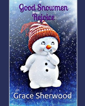 Paperback Good Snowmen Rejoice Book