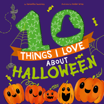 Hardcover 10 Things I Love about Halloween: A Halloween Book for Kids and Toddlers Book