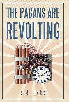 Paperback The Pagans Are Revolting Book