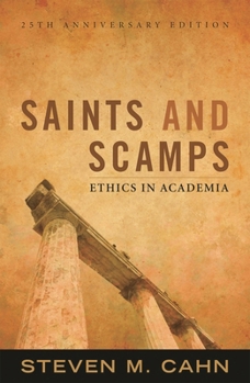Paperback Saints and Scamps: Ethics in Academia Book