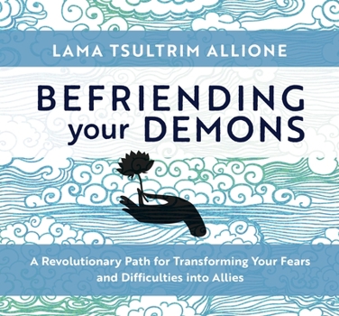 Audio CD Befriending Your Demons: A Revolutionary Path for Transforming Your Fears and Difficulties Into Allies Book