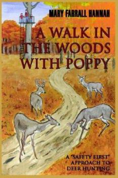 Paperback A Walk in the Woods with Poppy Book